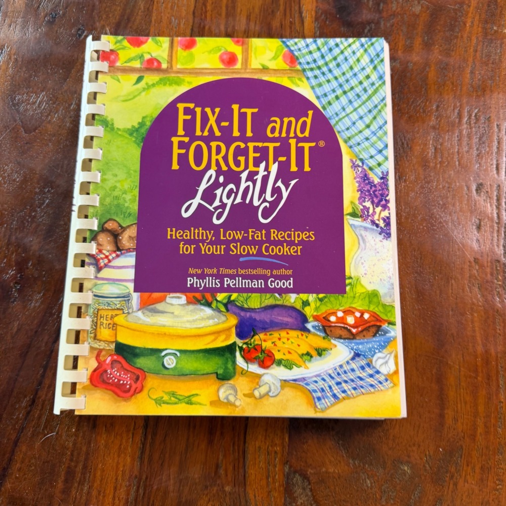 Fix-It and Forget-It Lightly Healthy Low Fat Slow Cooker Recipes Cookbook Good